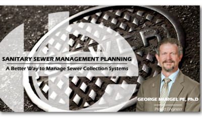 Sanitary Sewer Management Planning; A Better Way to Manage Sewer Collection Systems