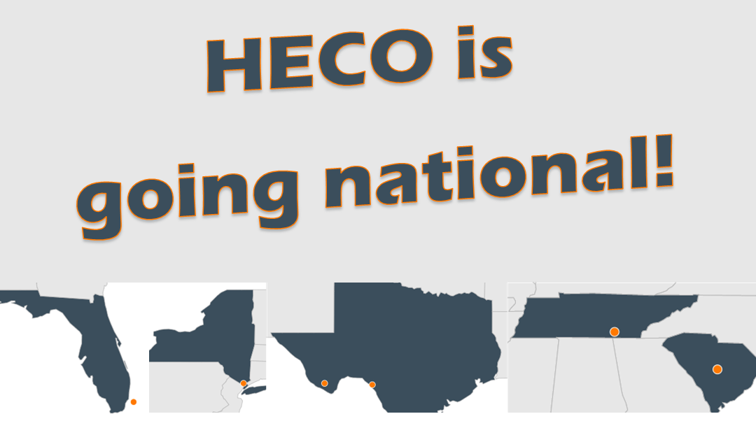 HECO is Going National!
