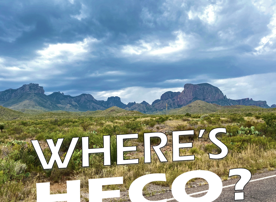 Where’s HECO? Big Bend National Park